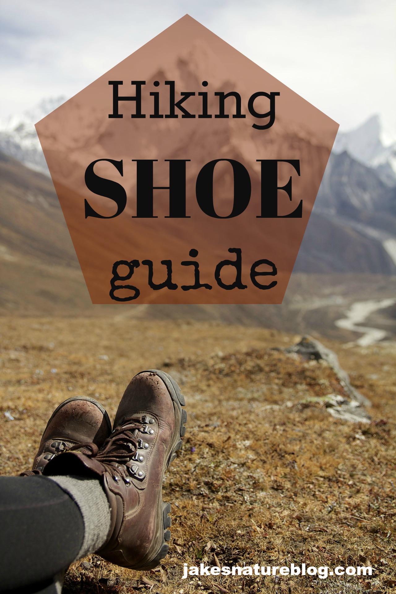 Hiking Shoes A Comparison Of Different Styles Jake's Nature Blog
