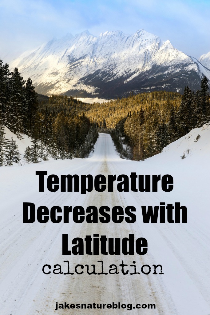 temperature-decreases-with-latitude-higher-latitude-colder-jake-s